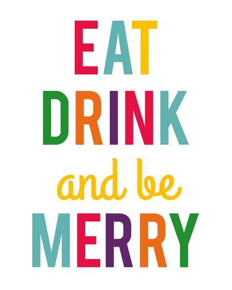 Eat Drink And Be Merry Printable